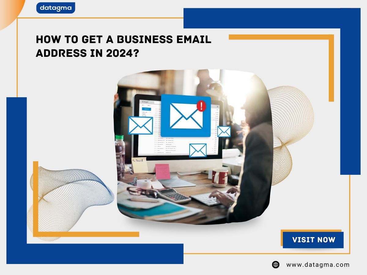 How To Get A Business Email Address In 2024 